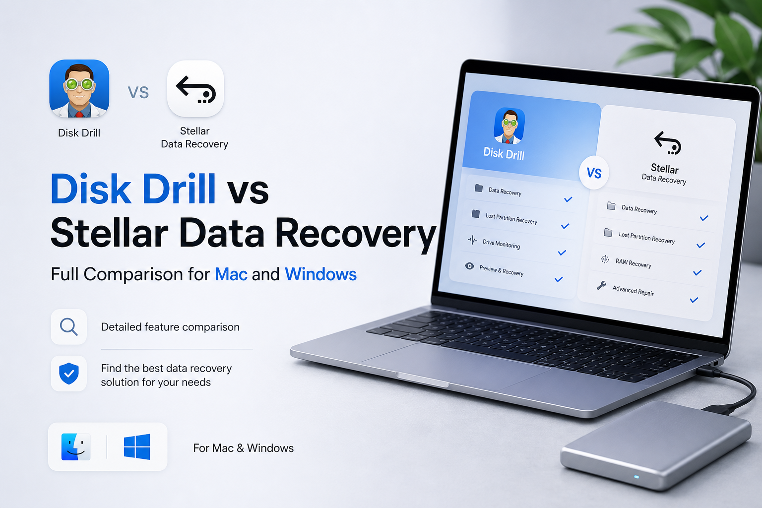 Disk Drill vs Stellar Data Recovery: Full Comparison for Mac and Windows