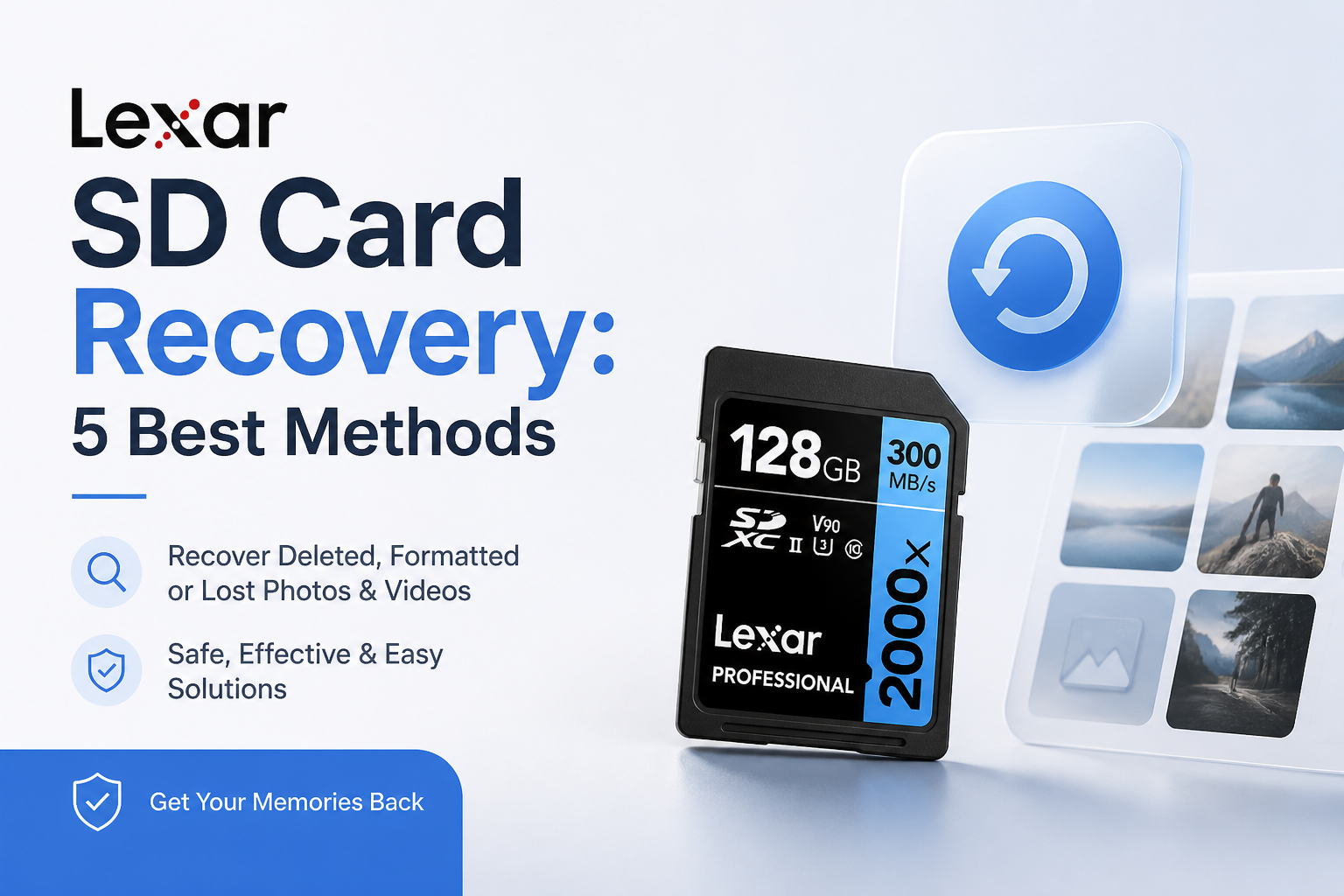 Lexar SD Card Recovery: 5 Best Methods